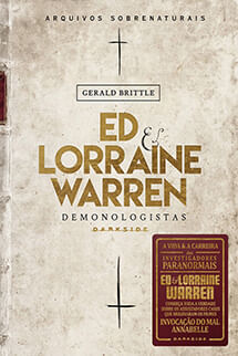 Ed & Lorraine Warren - Demonologistas + Brinde Exclusivo