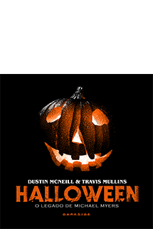 Halloween: O Legado de Michael Myers + Brinde Exclusivo