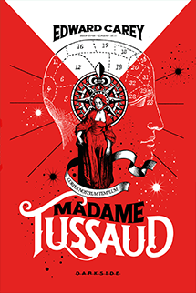 Madame Tussaud: A Pequena Colecionadora de Corpos + Brinde Exclusivo