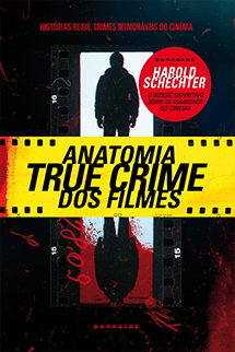 Anatomia True Crime dos Filmes + Brinde Exclusivo