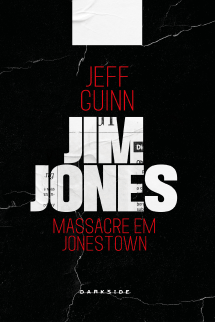 Jim Jones Profile: Massacre em Jonestown + Brinde Exclusivo