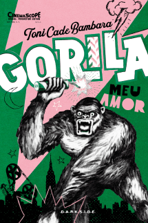 Gorila, Meu Amor + Brinde Exclusivo