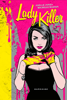 Lady Killer: Graphic Novel Vol. 2 + Brinde Exclusivo