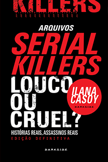 Serial Killers: Louco ou Cruel? + Brinde Exclusivo