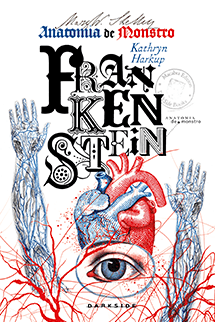 Frankenstein: Anatomia de Monstro + Brinde Exclusivo