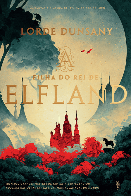 A Filha do Rei de Elfland + Brinde Exclusivo
