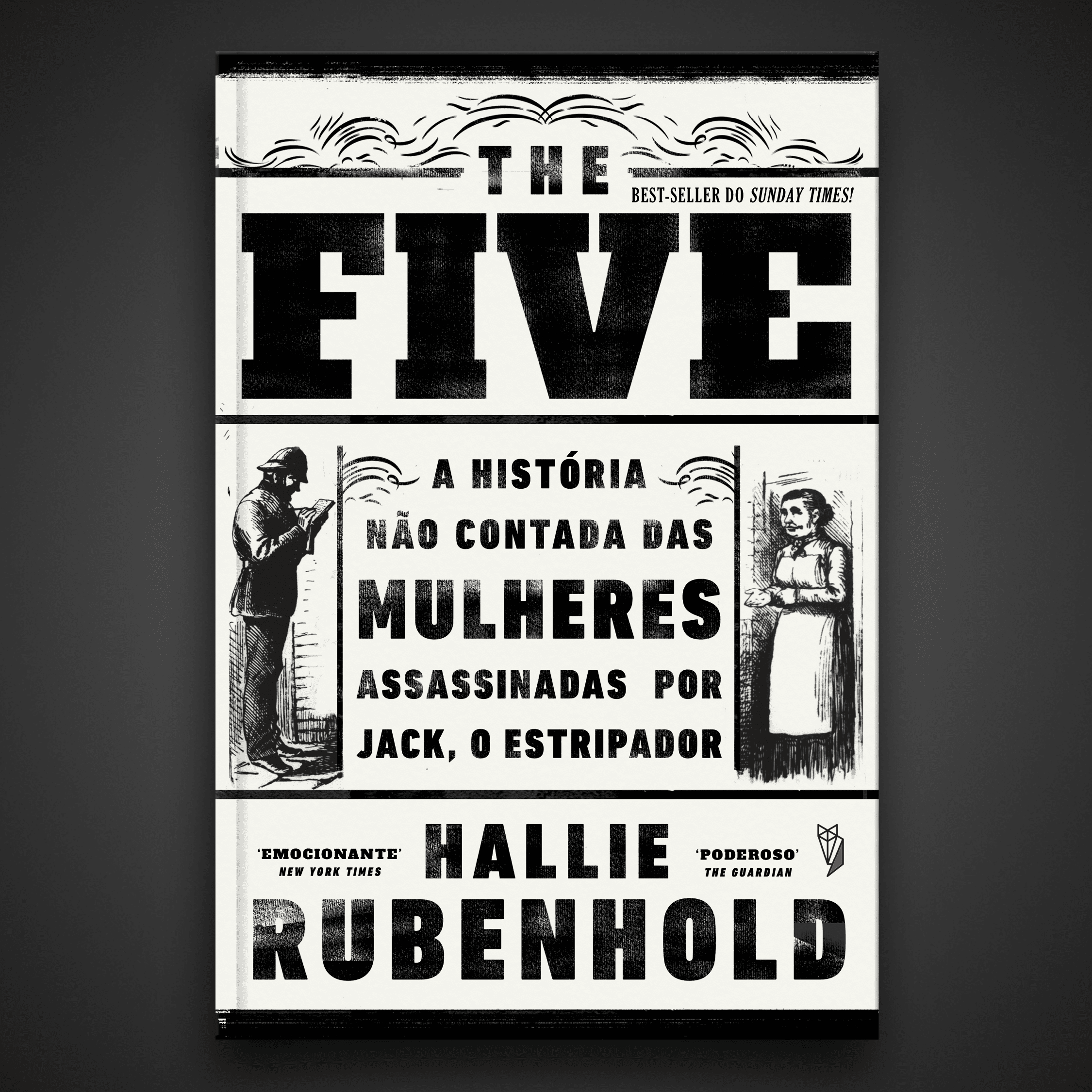 The Five: A História Não Contada das Mulheres Assassinadas por