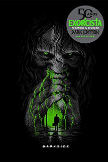 O Exorcista: Segredos e Devoção – Dark Edition + Brindes Exclusivos