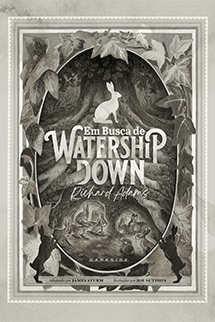 Em Busca de Watership Down + Brindes Exclusivos
