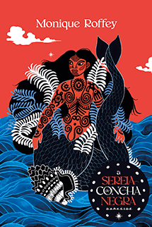 A Sereia de Concha Negra + Brinde Exclusivo