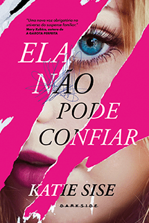 Ela Não Pode Confiar + Brinde Exclusivo