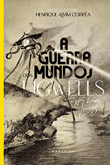 A Guerra dos Mundos + Brindes Exclusivos
